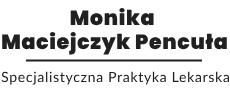 Monika Maciejczyk Pencuła Specjalistyczna praktyka lekarska